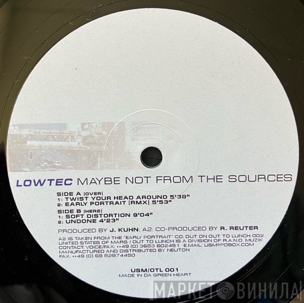 Lowtec  - Maybe Not From The Sources