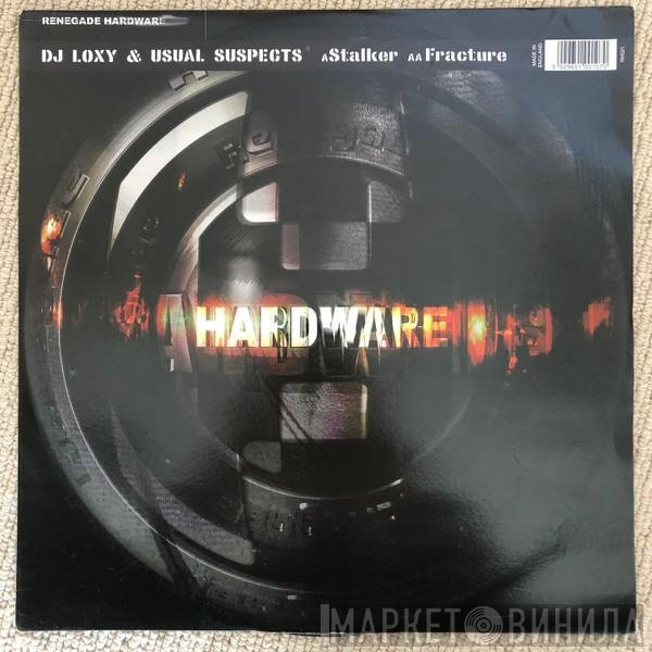 Loxy & Usual Suspects  - Stalker / Fracture