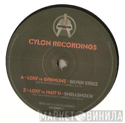 Loxy vs Gremlinz / Loxy & Matt U  - Silver Steez / Shell Shock