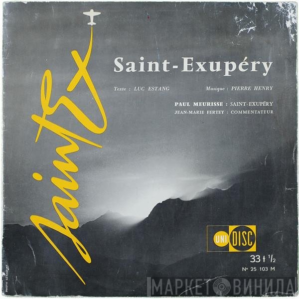 Luc Estang & Pierre Henry  - Saint-Exupéry