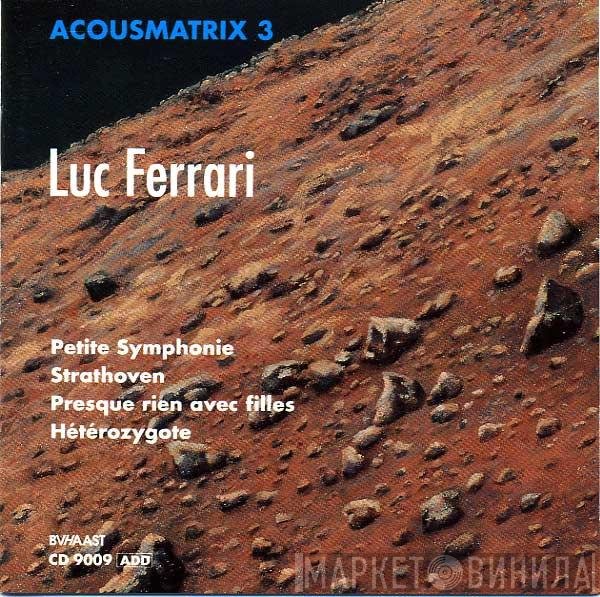 Luc Ferrari  - Electronic Works