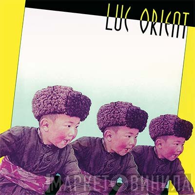 Luc Orient  - Luc Orient