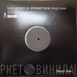 Luca Cassani, Simpson Tune - Bring It Down