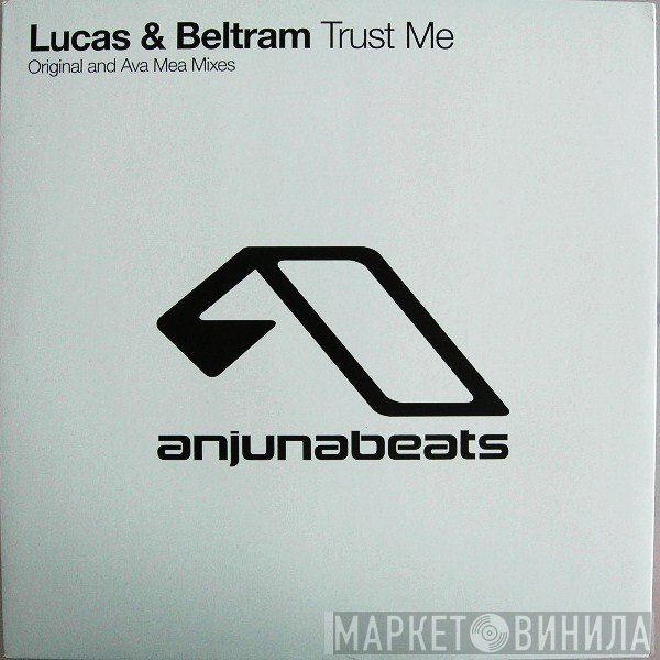 Lucas & Beltram - Trust Me