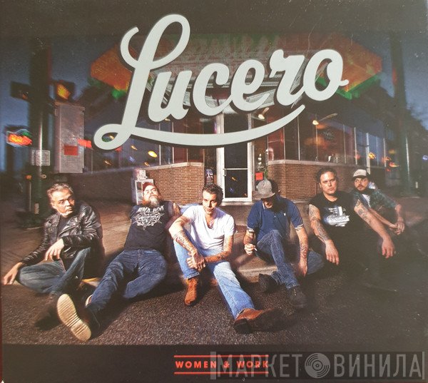Lucero - Women & Work