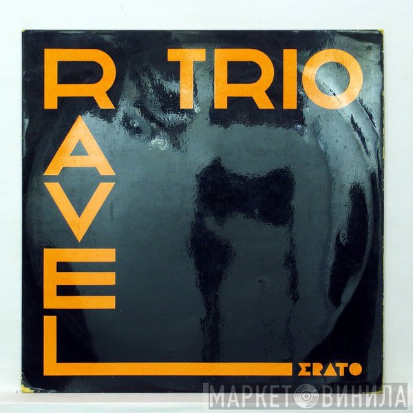 Lucette Descaves, Jean-Pierre Rampal, Trio Pasquier, Maurice Ravel / Albert Roussel  - Ravel Trio