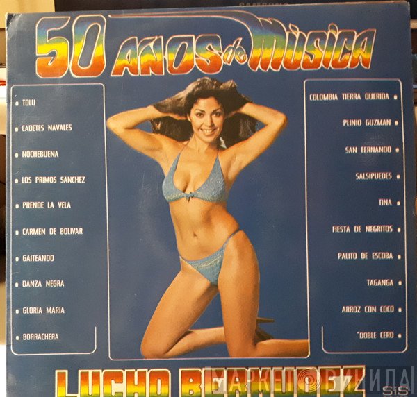 Lucho Bermudez - 50 Años De Música