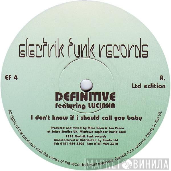 Luciana, Definitive - I Don't Know If I Should Call You Baby