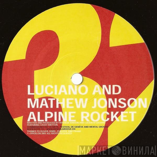 Luciano & Mathew Jonson  - Alpine Rocket