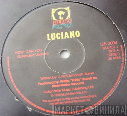 Luciano  - How Can You
