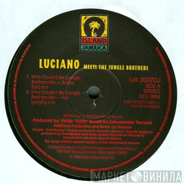 Luciano , Jungle Brothers - Who Could It Be?