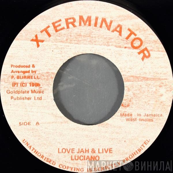 Luciano  - Love Jah & Live