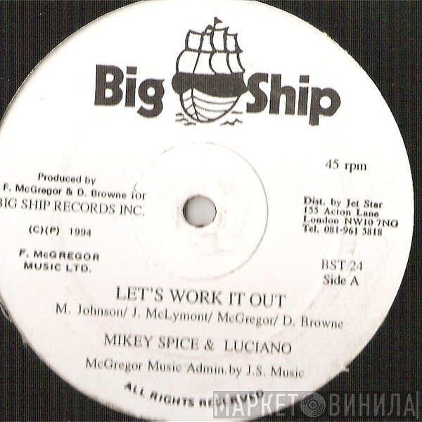 Luciano , Mikey Spice - Let's Work It Out