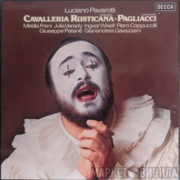 Luciano Pavarotti, Pietro Mascagni, Ruggiero Leoncavallo, Iulia Várady, Mirella Freni, Giuseppe Patanè, Gianandrea Gavazzeni, Piero Cappuccilli, Ingvar Wixell - Cavalleria Rusticana / Pagliacci