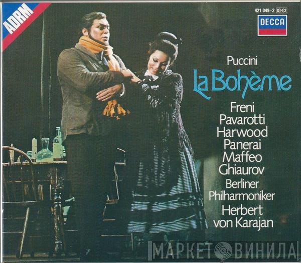 Luciano Pavarotti, Berliner Philharmoniker, Herbert von Karajan, Giacomo Puccini, Mirella Freni, Nicolai Ghiaurov, Rolando Panerai, Elizabeth Harwood, Gianni Maffeo - La Bohème