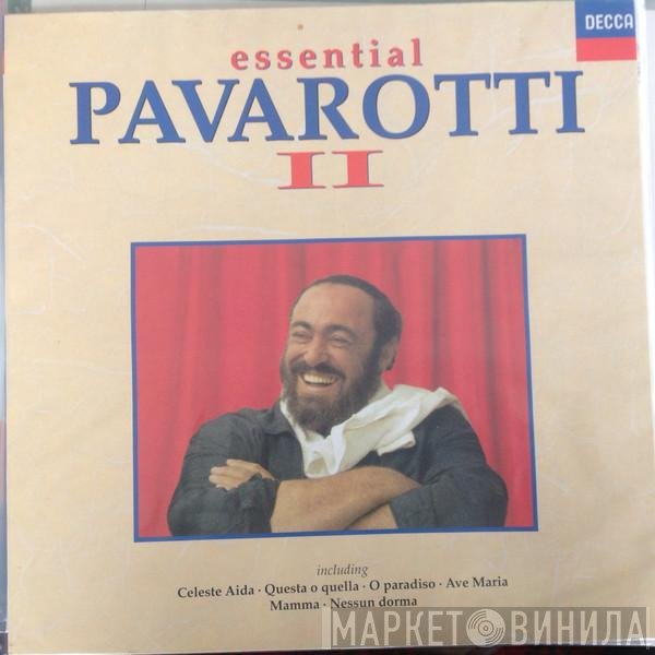 Luciano Pavarotti - Essential Pavarotti II