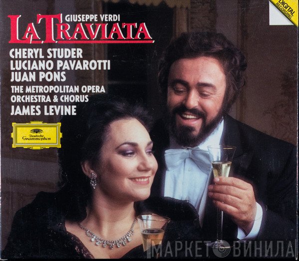 Luciano Pavarotti, Giuseppe Verdi, James Levine , Cheryl Studer, The Metropolitan Opera, Juan Pons, Metropolitan Opera Chorus - La Traviata