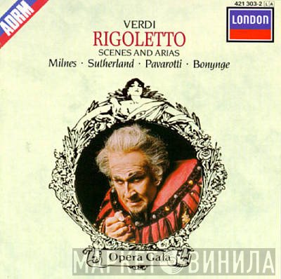 Luciano Pavarotti, Giuseppe Verdi, Richard Bonynge, Joan Sutherland, Sherrill Milnes - Rigoletto - Scenes and Arias