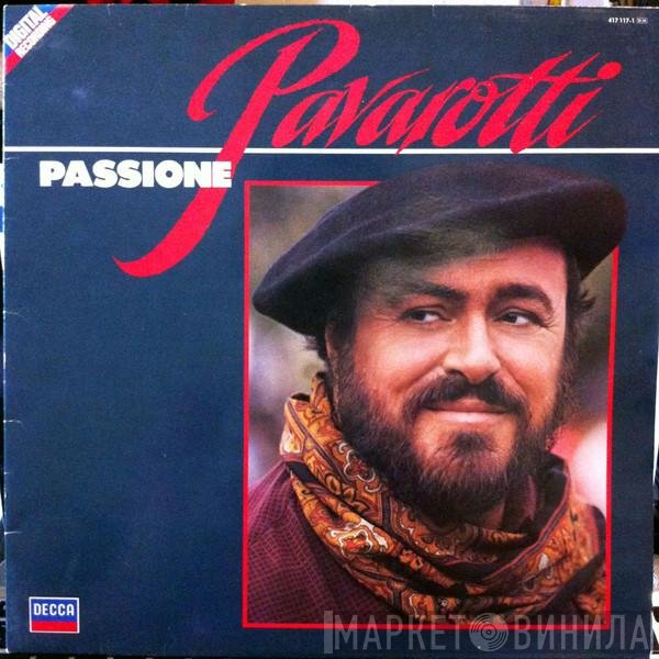 Luciano Pavarotti  - Passione