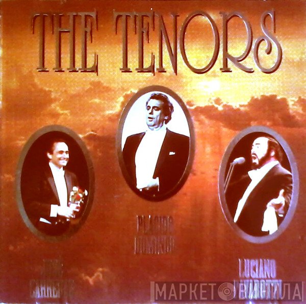 Luciano Pavarotti, Placido Domingo, José Carreras - The Tenors