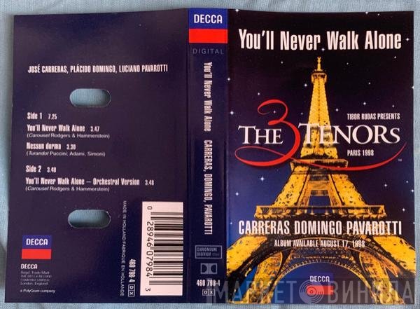 Luciano Pavarotti, Placido Domingo, José Carreras, The Three Tenors - You'll Never Walk Alone