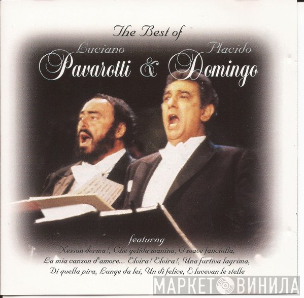 Luciano Pavarotti, Placido Domingo - The Best Of