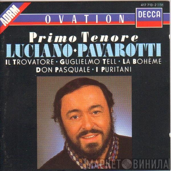 Luciano Pavarotti - Primo Tenore