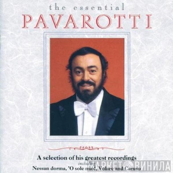 Luciano Pavarotti - The Essential Pavarotti