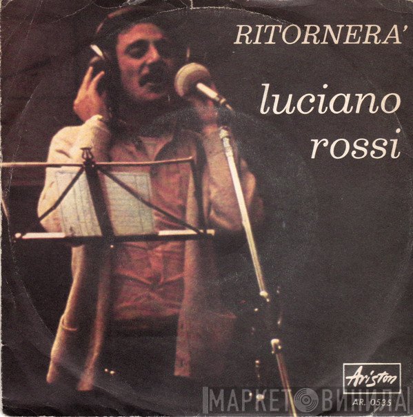 Luciano Rossi  - Ritornerà