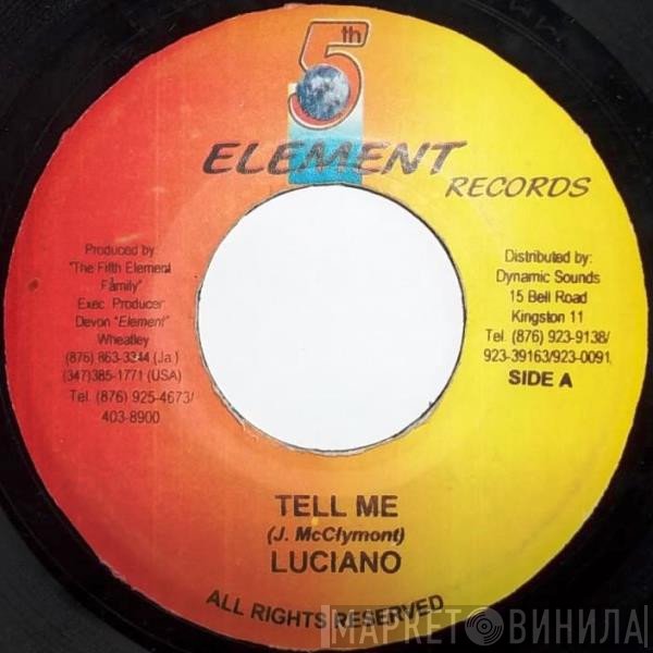Luciano  - Tell Me