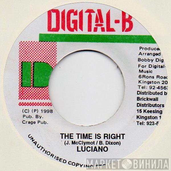 Luciano  - The Time Is Right