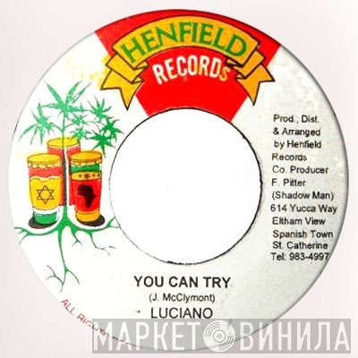 Luciano  - You Can Try