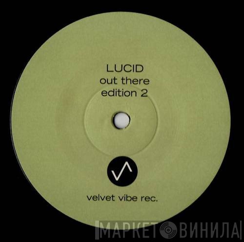 Lucid  - Out There