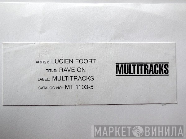 Lucien Foort  - Rave On