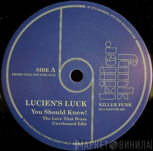 Lucien's Luck, The Funktified Enforcers - You Should Know! / Papa Got A Brand New Bag
