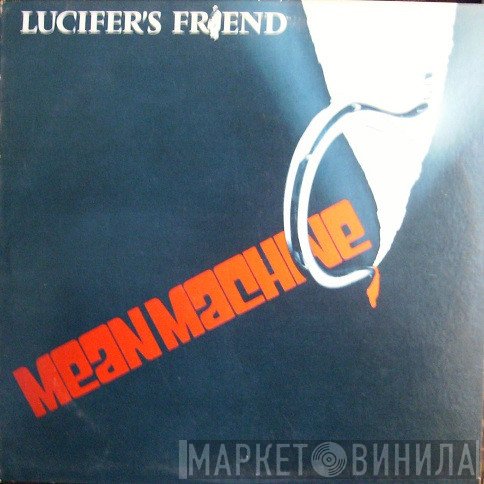 Lucifer's Friend  - Mean Machine