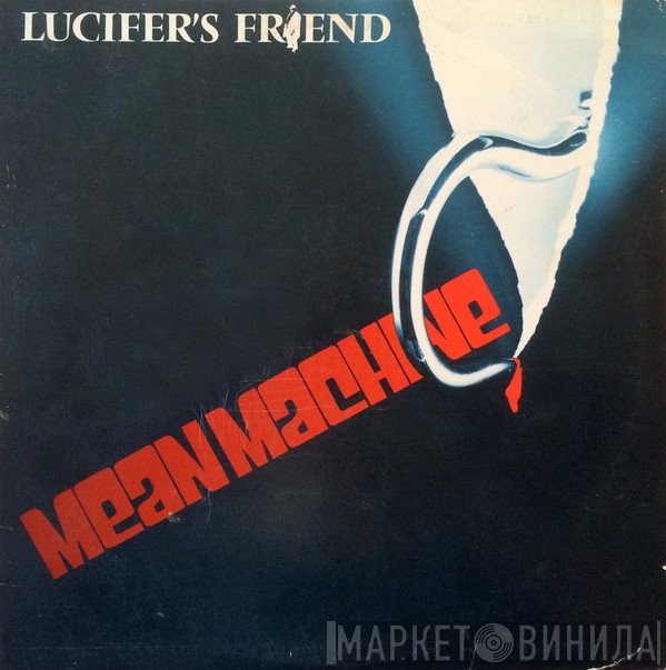 Lucifer's Friend  - Mean Machine