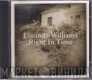 Lucinda Williams  - Right In Time