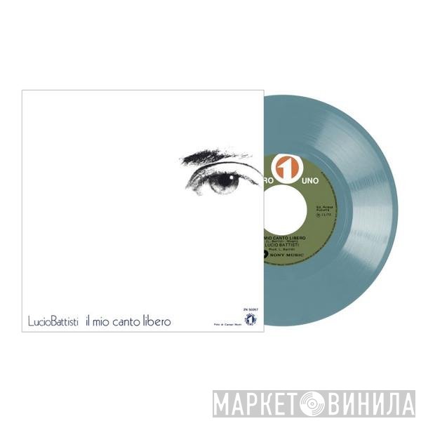 Lucio Battisti - Il Mio Canto Libero / Confusione