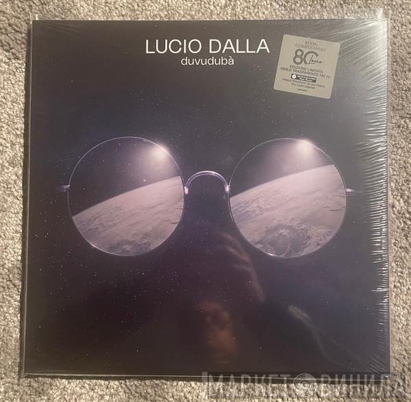 Lucio Dalla  - Duvudubà