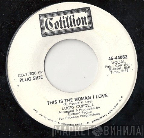 Lucky Cordell, Sidney Pinchback And The Sisters - This Is The Woman I Love / This Is The Woman