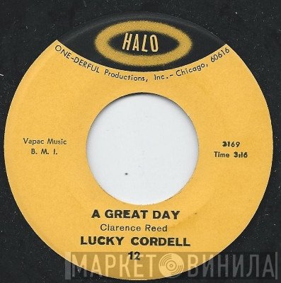 Lucky Cordell - A Great Day / Lord Help Me