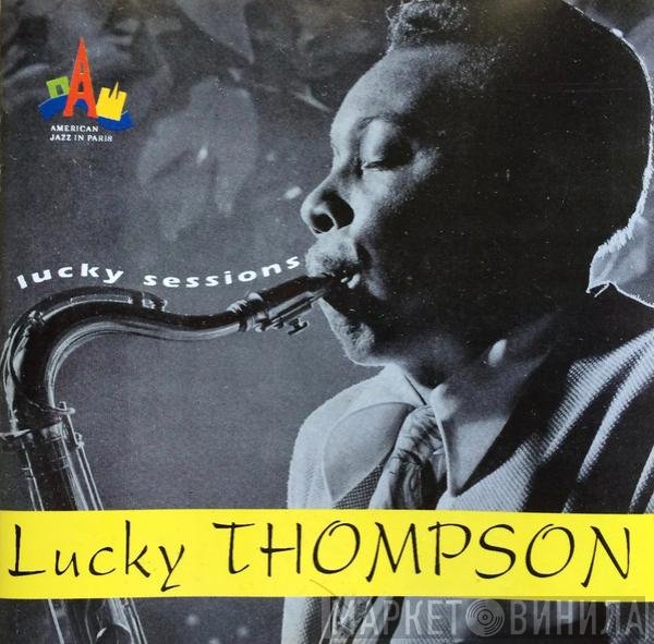 Lucky Thompson - Lucky Sessions