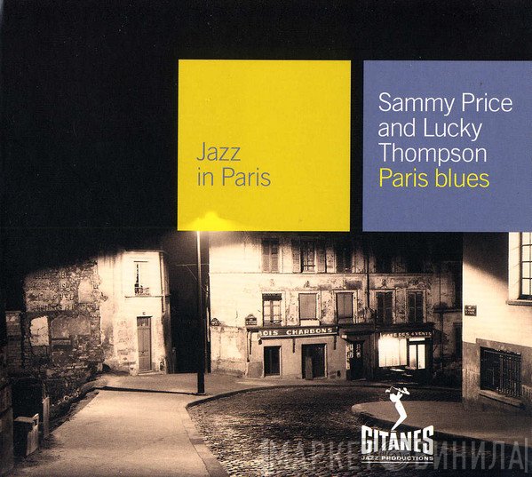 Lucky Thompson, Sammy Price - Paris Blues