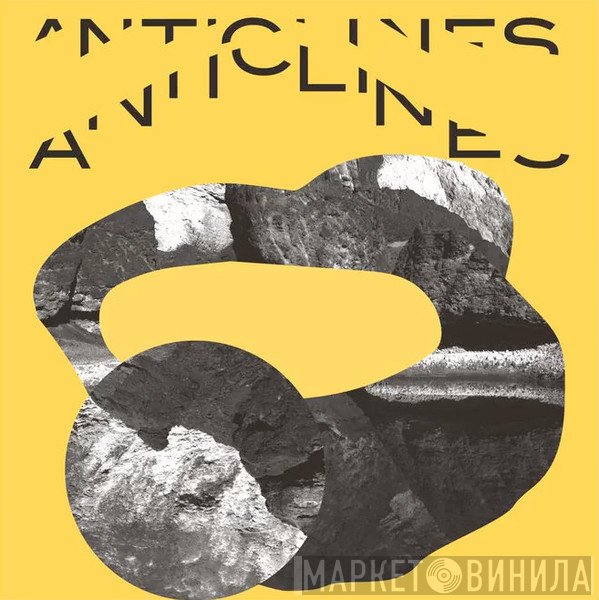Lucrecia Dalt  - Anticlines