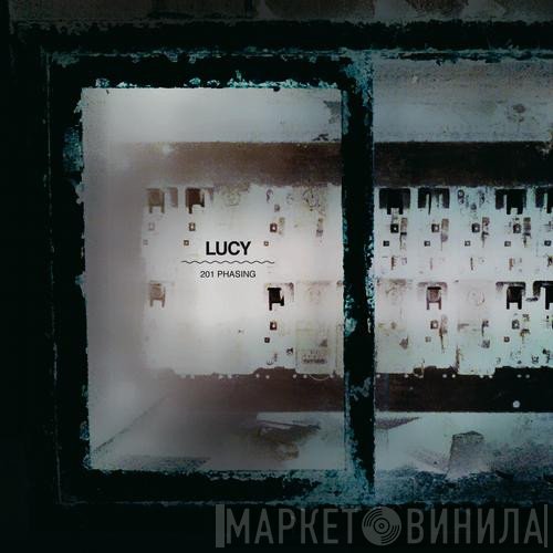 Lucy   - 201 Phasing