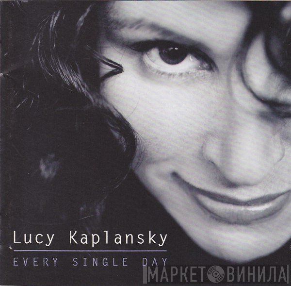 Lucy Kaplansky - Every Single Day