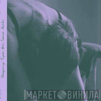 Lucy Kruger & The Lost Boys - Sleeping Tapes for Some Girls