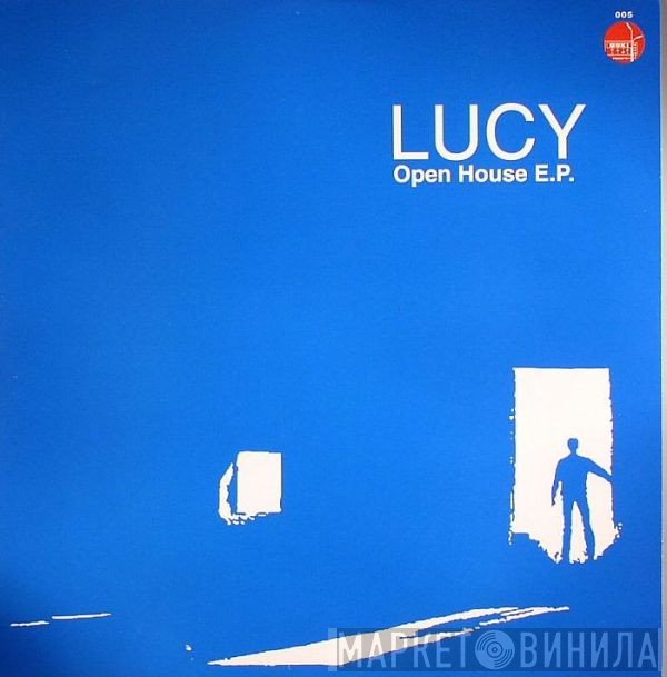 Lucy   - Open House E.P.