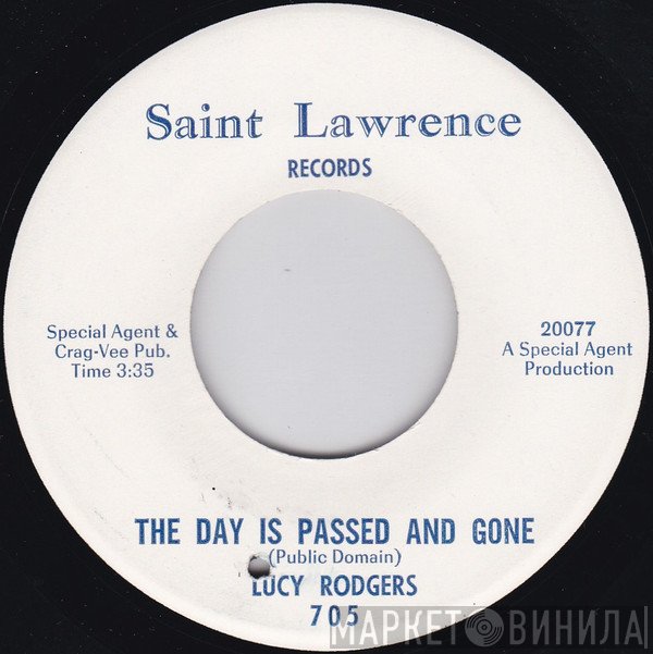 Lucy Rodgers - The Day Is Passed And Gone / My Soul Needs Resting